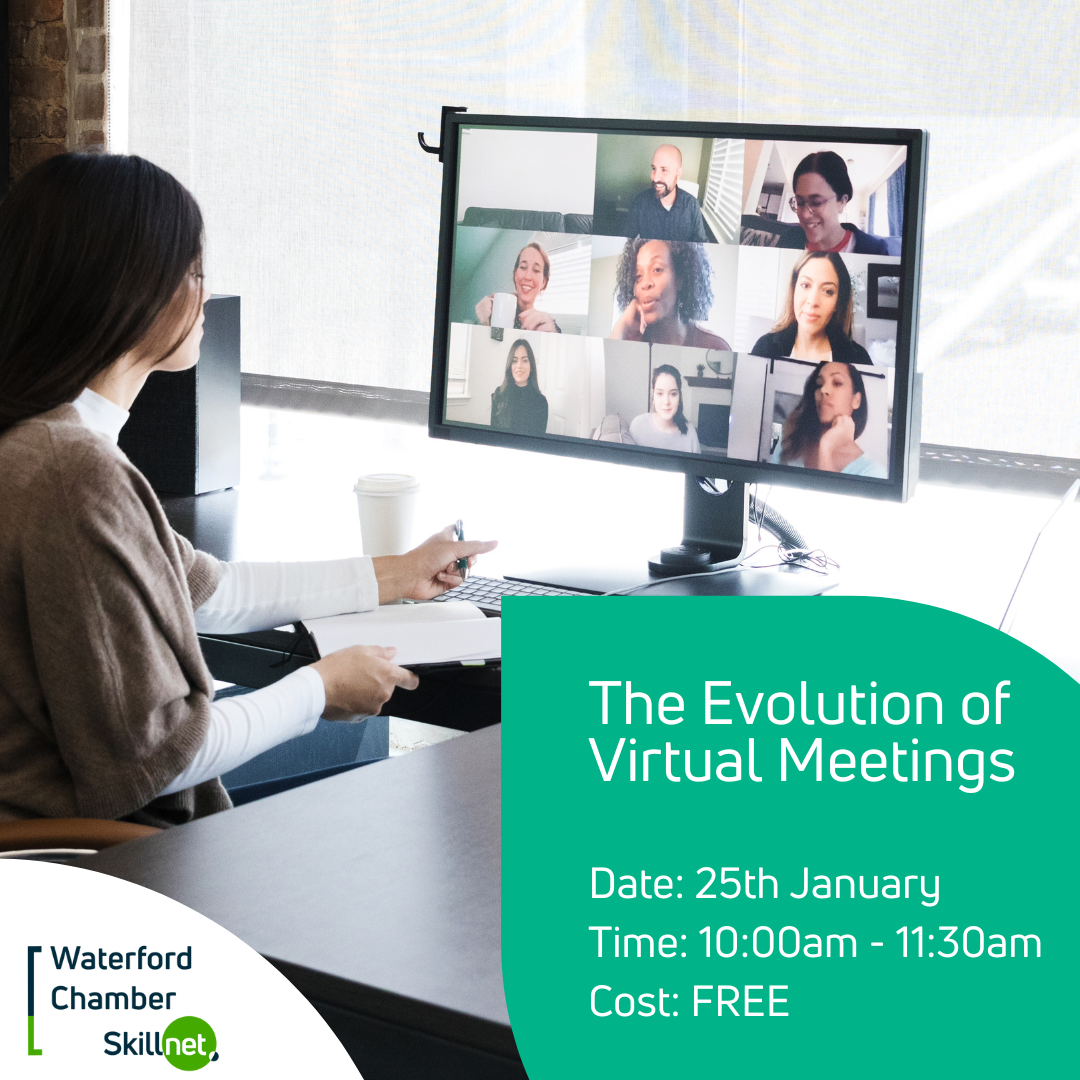 The Evolution of Virtual Meetings Waterford Chamber